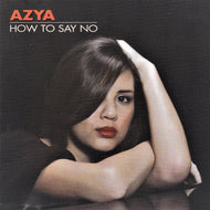 Azya - How To Say No - Digital Download